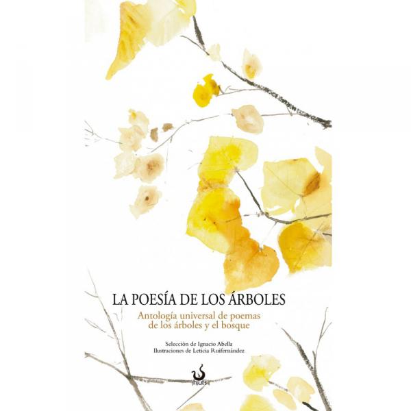 La poesía de los árboles. Antología universal de poemas de los árboles y el  bosque | Librería La Libre de Santander (Cantabria)